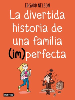 cover image of La divertida historia de una familia (im)perfecta